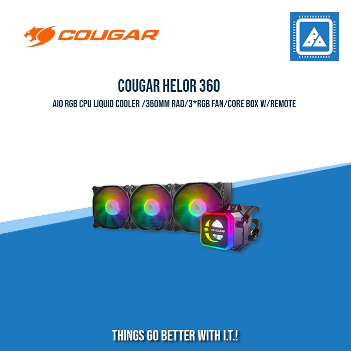 COUGAR HELOR 360 AIO RGB CPU LIQUID COOLER /360MM RAD/3*RGB FAN/CORE BOX W/REMOTE COUGAR HELOR 360 AIO RGB CPU LIQUID COOLER /360MM RAD/3*RGB FAN/CORE BOX W/REMOTE